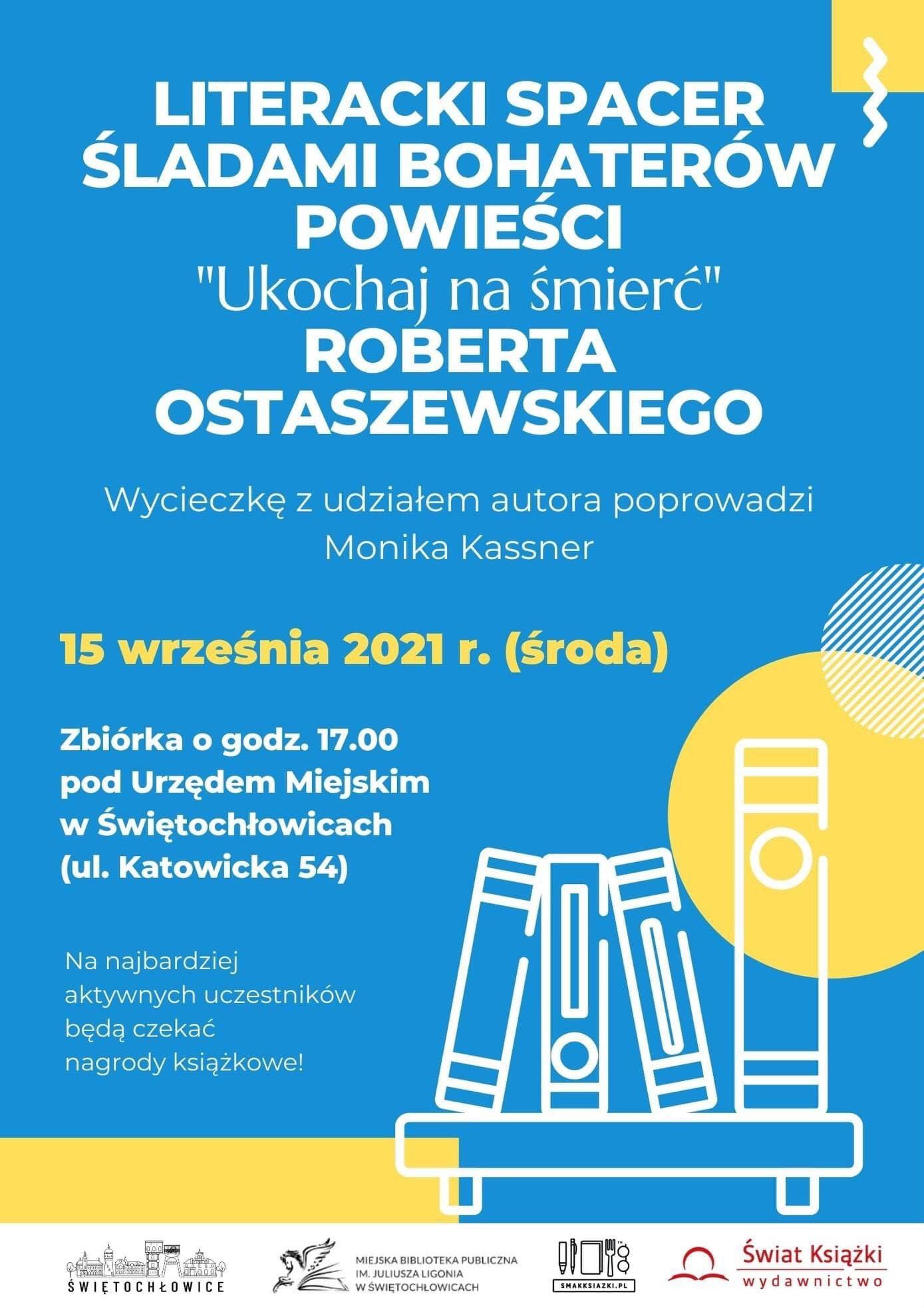 Spacer literacki R Ostaszewski Ukochaj na śmierć 1