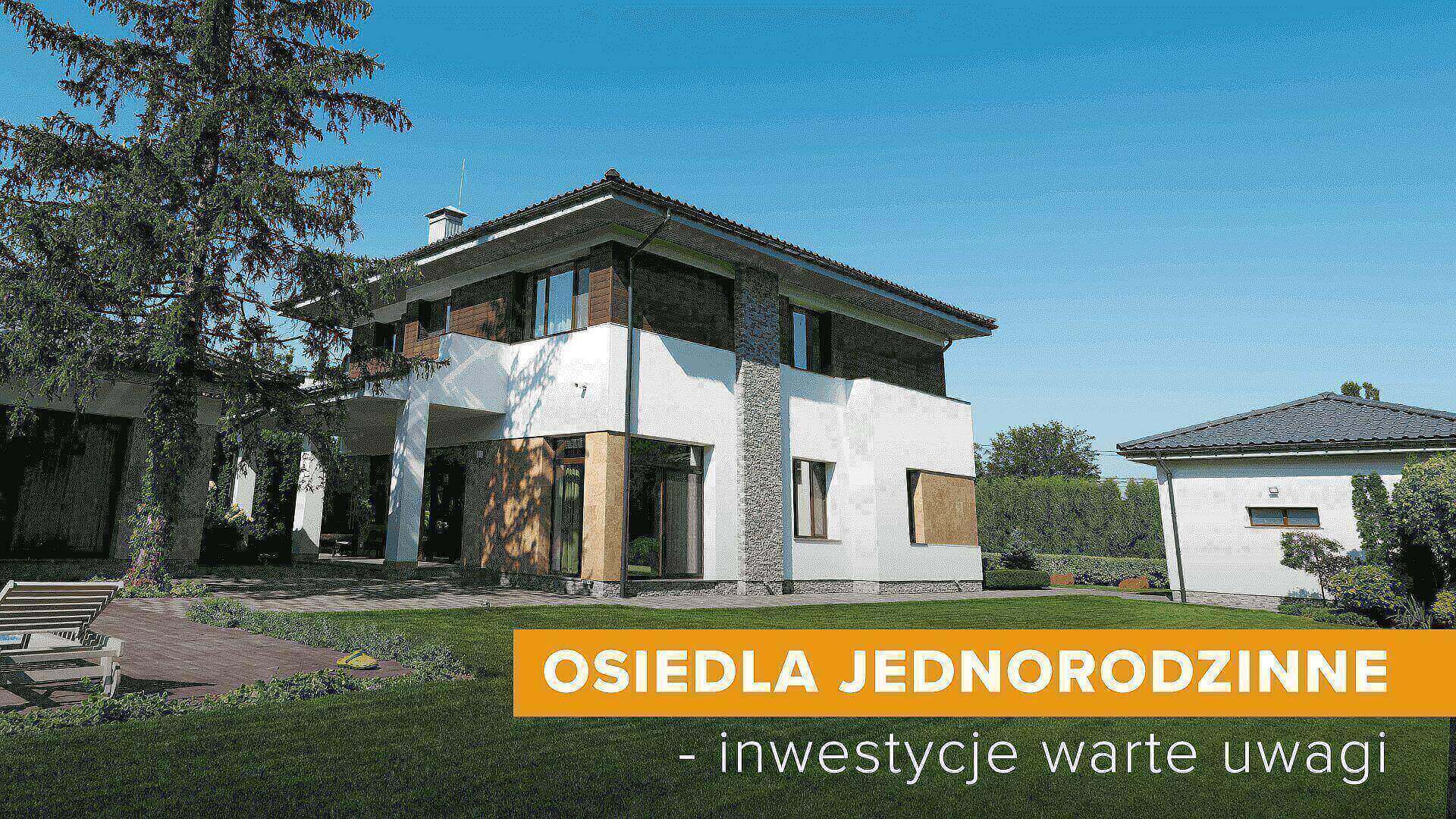 Osiedla Jednorodzinne Osiedla Jednorodzinne